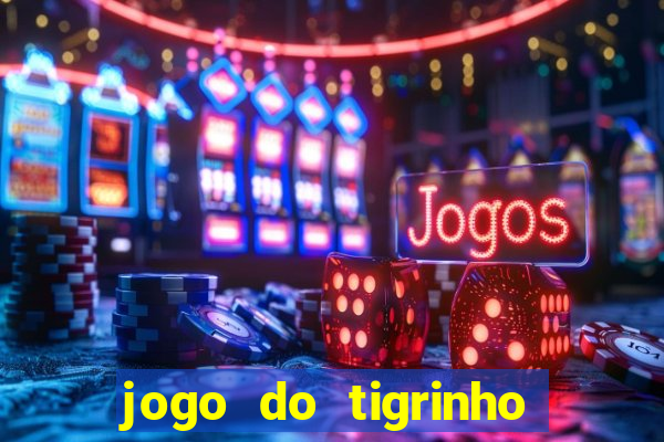 jogo do tigrinho é legalizado no brasil
