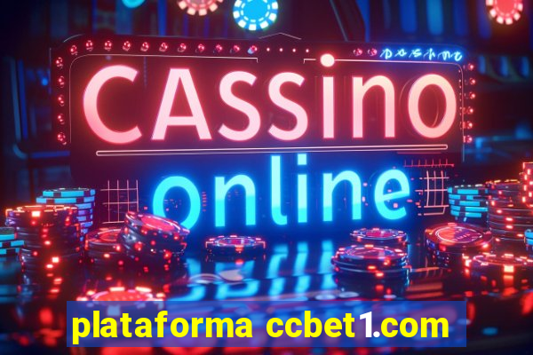 plataforma ccbet1.com