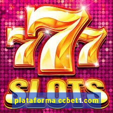 plataforma ccbet1.com