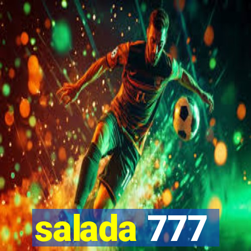 salada 777