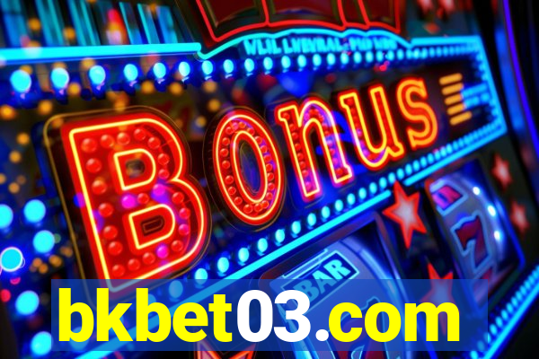 bkbet03.com