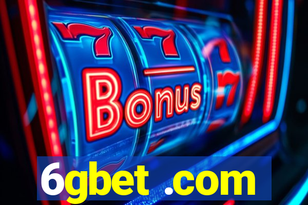 6gbet .com