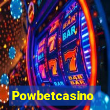 Powbetcasino