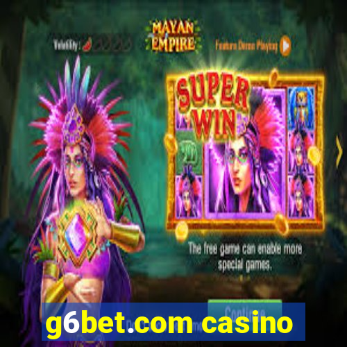 g6bet.com casino