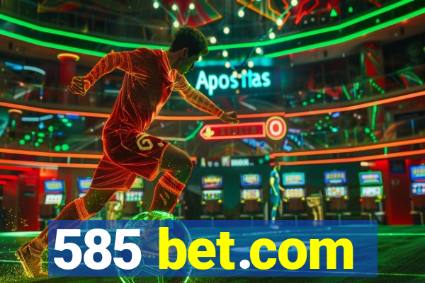 585 bet.com