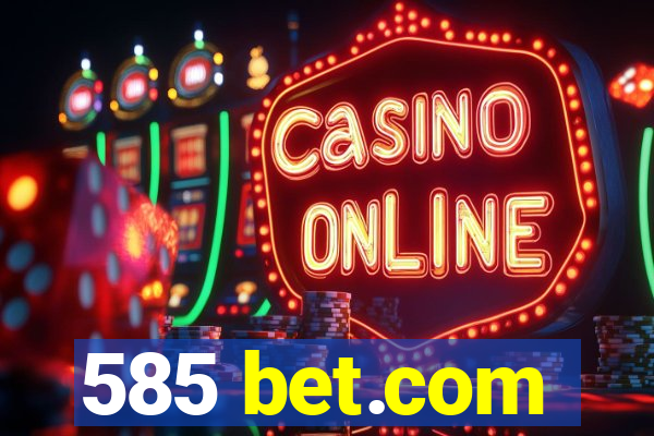 585 bet.com