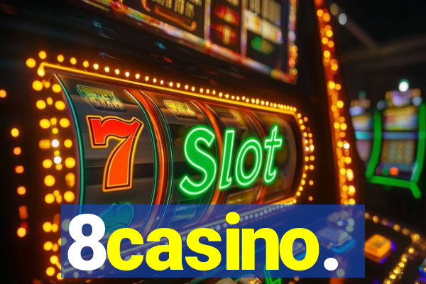 8casino.