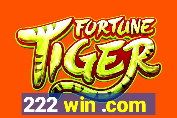 222 win .com