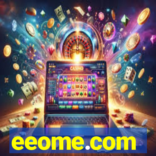 eeome.com
