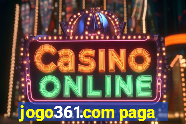 jogo361.com paga