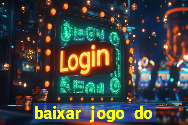 baixar jogo do tigre plataforma nova