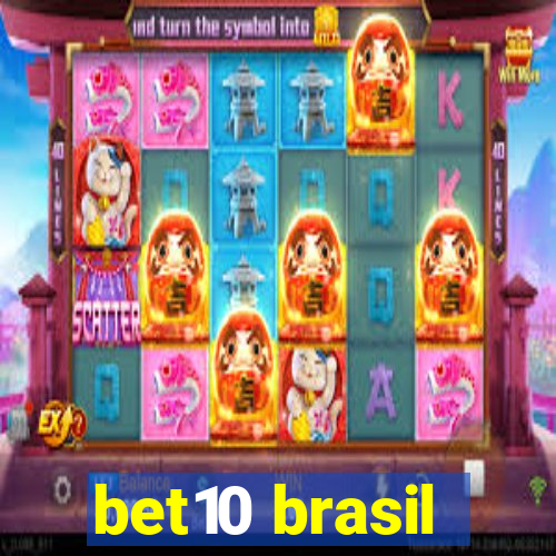 bet10 brasil