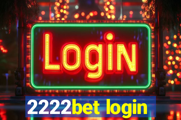 2222bet login