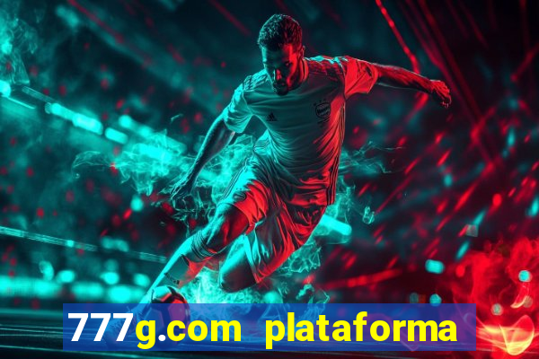 777g.com plataforma de jogos