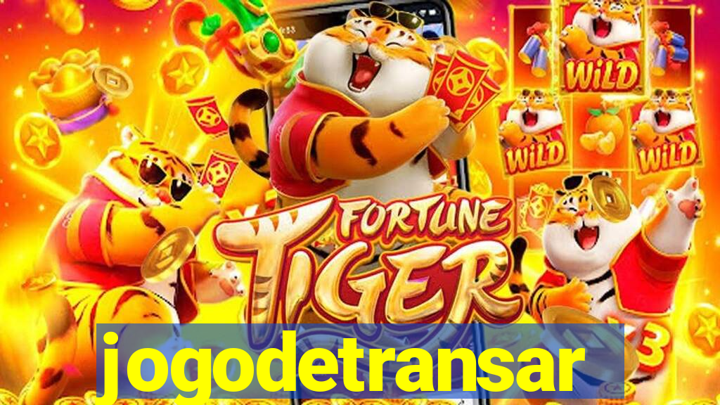 jogodetransar