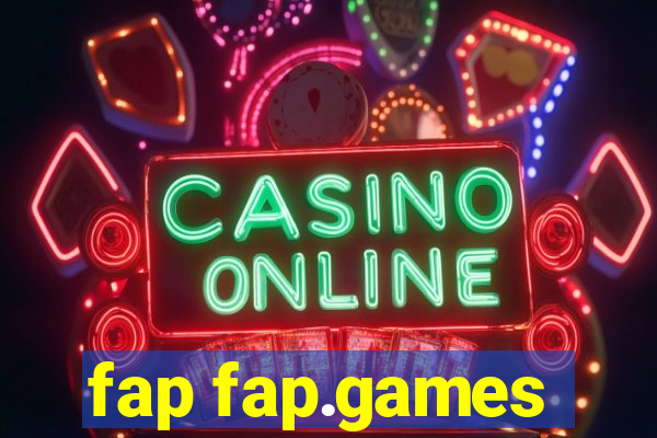 fap fap.games