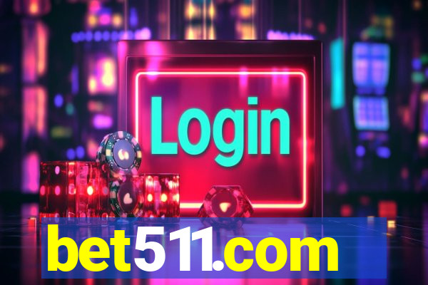 bet511.com
