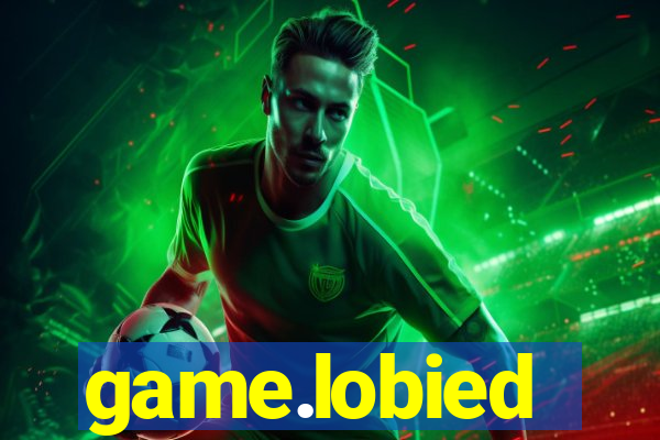 game.lobied
