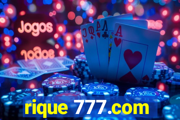 rique 777.com