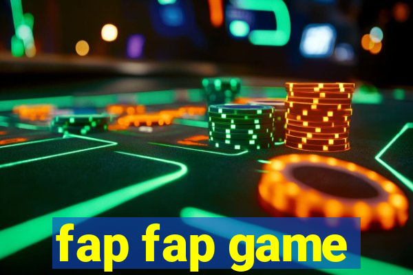 fap fap game