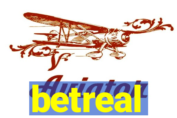 betreal