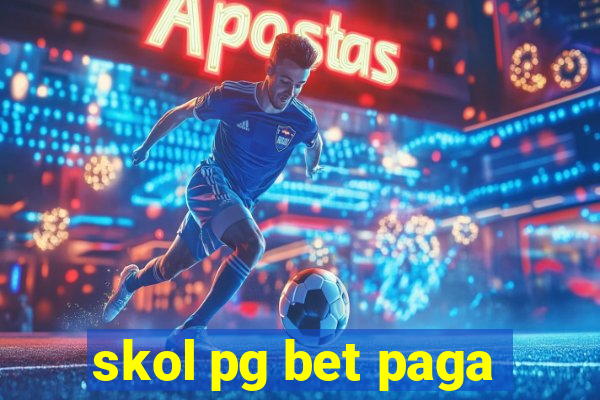 skol pg bet paga