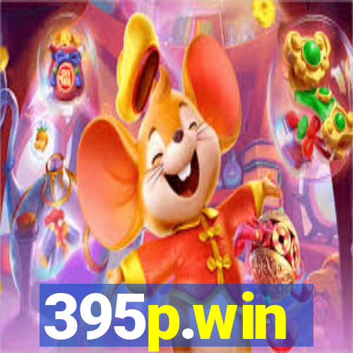 395p.win