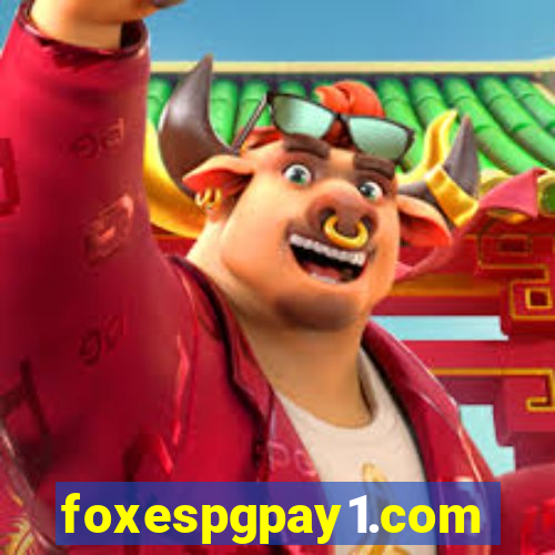 foxespgpay1.com