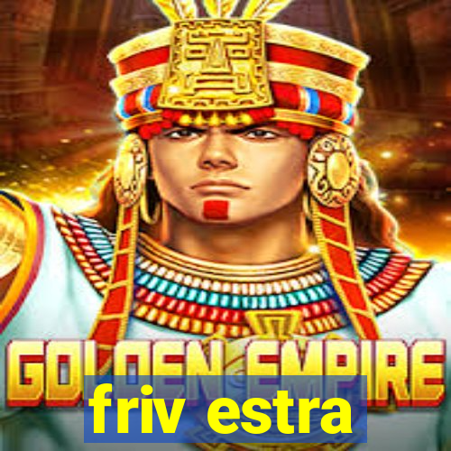 friv estra