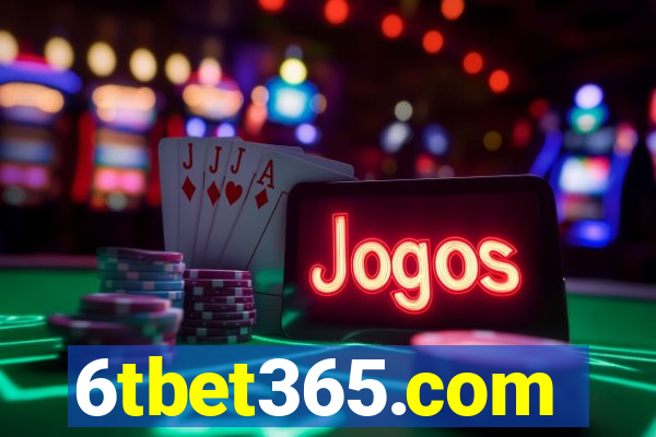 6tbet365.com