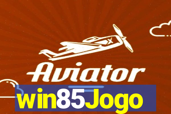 win85Jogo