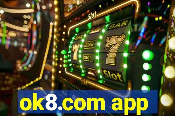 ok8.com app