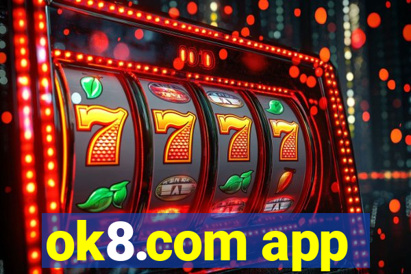 ok8.com app