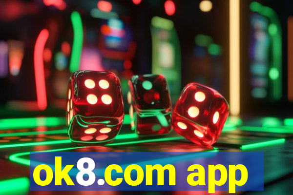 ok8.com app