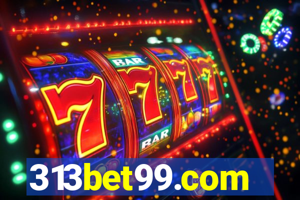 313bet99.com