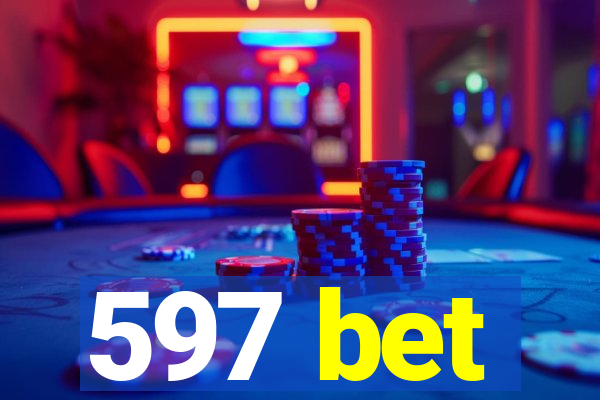 597 bet