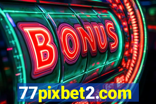 77pixbet2.com
