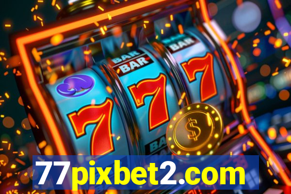 77pixbet2.com