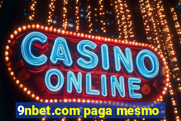 9nbet.com paga mesmo