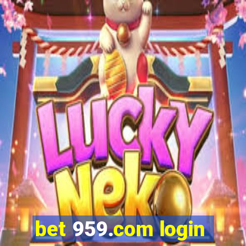 bet 959.com login