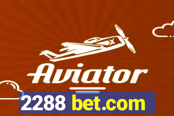 2288 bet.com