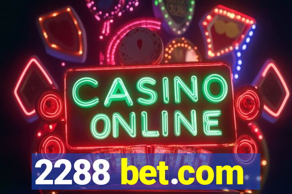 2288 bet.com