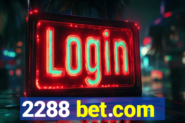 2288 bet.com