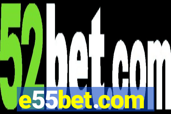 e55bet.com