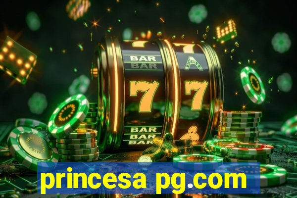 princesa pg.com
