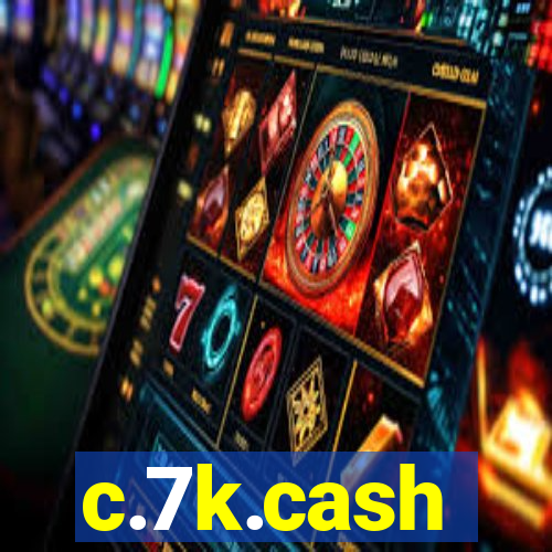 c.7k.cash
