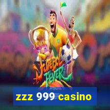 zzz 999 casino