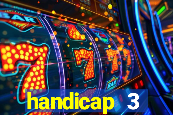 handicap 3 resultado final
