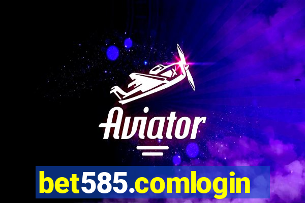bet585.comlogin