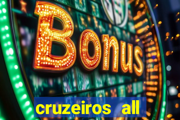cruzeiros all inclusive 2024 saindo de santos